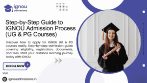 IGNOU Admission Process