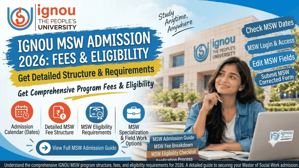 IGNOU MSW Admission 2026: Fees, Eligibility & Last Date