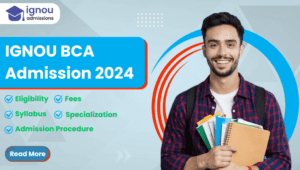 IGNOU BCA in 2024