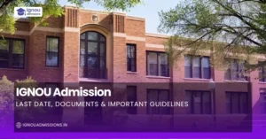 IGNOU last date admission