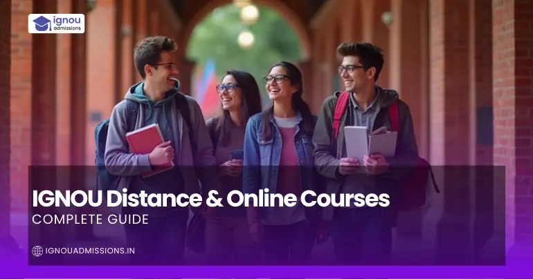 IGNOU distance online courses 2026 complete guide