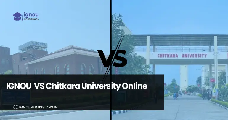 IGNOU vs Chitkara University Online