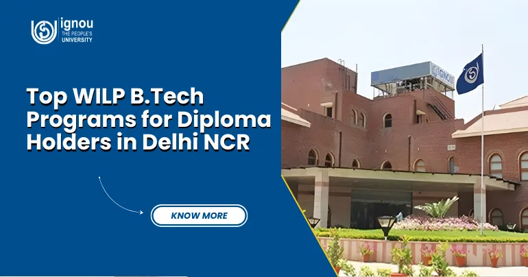 Top WILP B.Tech Programs for Diploma Holders in Delhi NCR