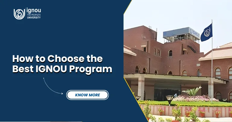 How to Choose the Best IGNOU Program