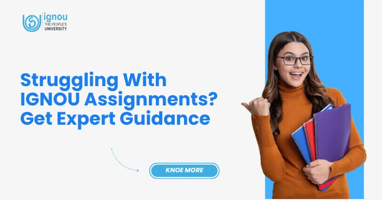 Struggling With IGNOU Assignments?